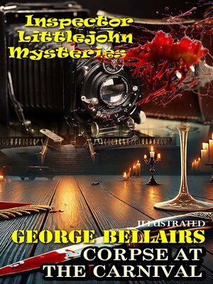 cover image of Corpse at the Carnival. Inspector Littlejohn Mysteries. Illustrated